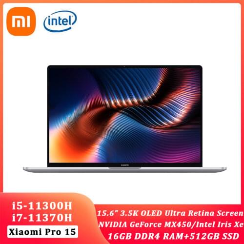 Xiaomi mi laptop Pro15 15.6inch Intel Core i5-11300H/i7-11370H notebook computer 3.5K full screen 16G RAM Ultraslim laptop