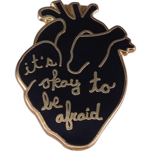 Its Okay To Be Afraid Enamel Brooch Human Heart Shape Black Badge