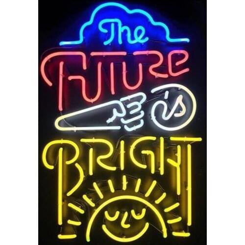 Neon Signs The Future Is Bright Neon Bulbs sign Restaurant Handcrafted Lamp Advertise Recreational Bar Handmade Poke glass TUBE