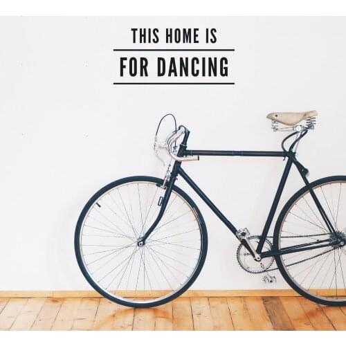 Dance Room Wall Decal Quotes This Home Is For Dancing Vinyl Symbol Decor Window Door Art Characters Sign Wall Stickers DIYSYY999