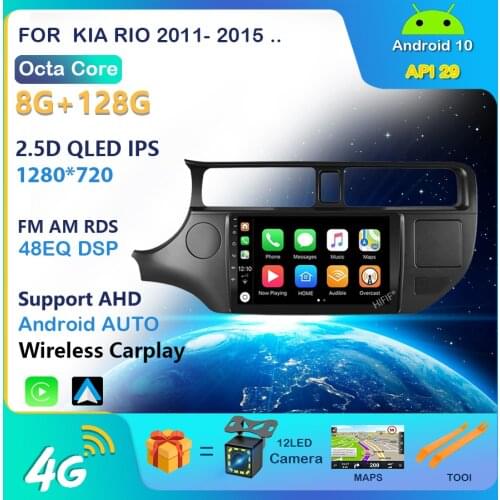 Android 10.0 2 Din For KIA RIO 2011- 2015 4G net Car Radio Multimedia Video Navigation GPS Player DSP RDS Split Screen Car play