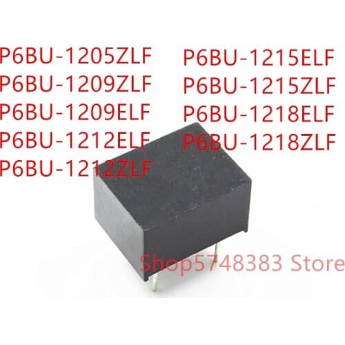 10PCS P6BU-1205ZLF P6BU-1209ZLF P6BU-1209ELF P6BU-1212ELF P6BU-1212ZLF P6BU-1215ELF P6BU-1215ZLF P6BU-1218ELF P6BU-1218ZLF
