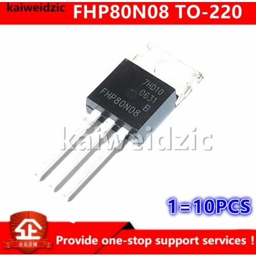 Kaiweikdic New imported original FHP80N08 80A 80V TO-220 Electric vehicle controller MOS FET Integrated circuit chip