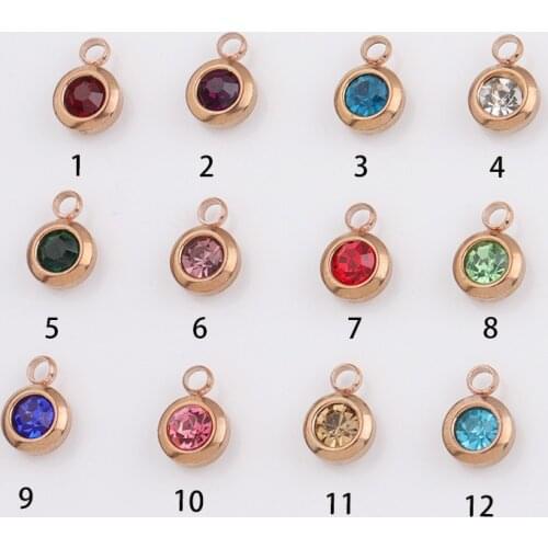 Good Quality Stainless Steel Rose Gold Color 12pcs Birthstone DIY Birthday Stones 12 Months 6.5mm Charms Pendants