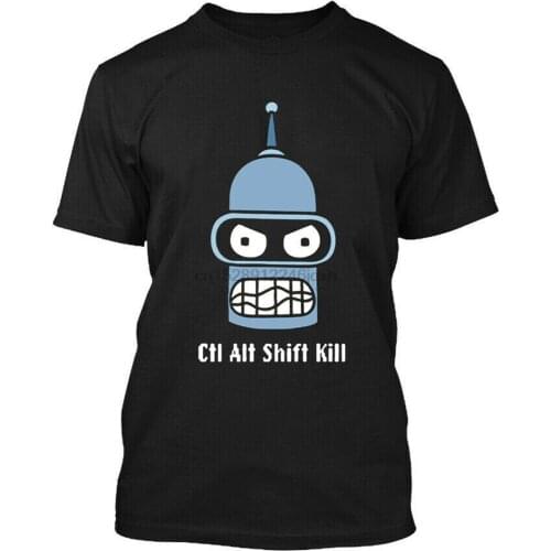 Limitiert Neu Ctrl Alt Shift Kill Bender Men Women T-Shirt Gr&ouml&szlige S-3XL Sportswear Tee Shirt