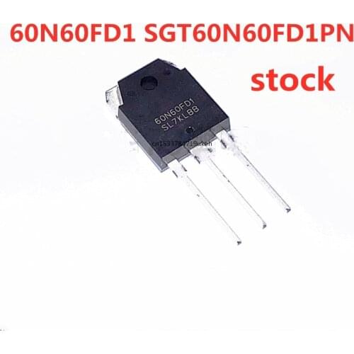 Original 2pcs/ 60N60FD1 SGT60N60FD1PN TO-3P 600V 60A