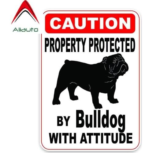 Aliauto Caution Car Sticker Property Protected By Bulldog Dog PVC Decals Cover Scratches for Kia Rio 3 Mustang Renault,14cm*10cm