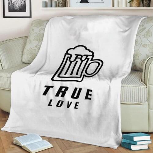 Beer true love 3D Print Plush Blanket Throw On Sofa Home Decor Soft Warmth Washable Nap Blanket Dropshipping