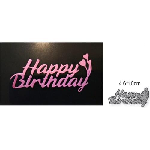 2021 New Metal Cutting Dies Cut Mold Happy Birthday Decoration Scrapbooking Paper Craft Knife Mould Blade Punch Stencils dies