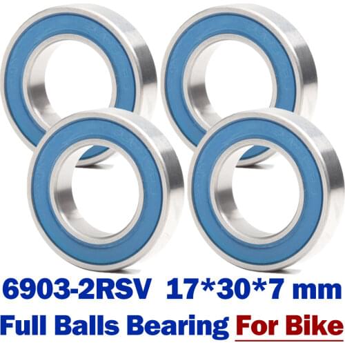6903 VRS MAX Bearings 17*30*7mm ( 4 PCS ) Bike Pivot Chrome Steel Blue Sealed with Grease 6903LLU Cart Full Balls Bearing