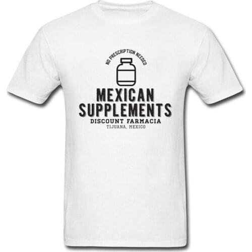 MEXICAN SUPPLEMENTS T Shirt Men Clothing Funny Summer T-shirt Cotton Tshirt Crew Neck White Tops Friends Gift Tees