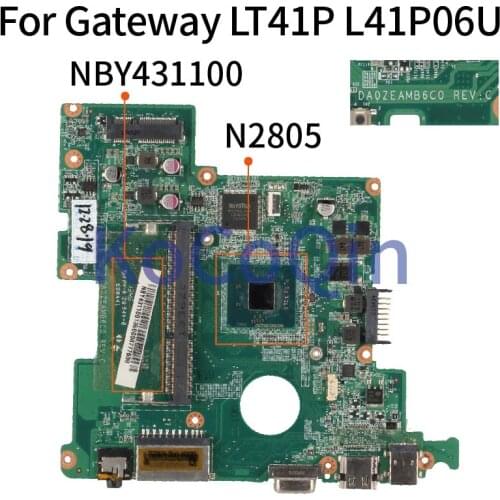 For Gateway LT41P L41P06U NBY4311001 DA0ZEAMB6C0 SR1LY Celeron N2805 DDR3 Laptop motherboard Mainboard tested