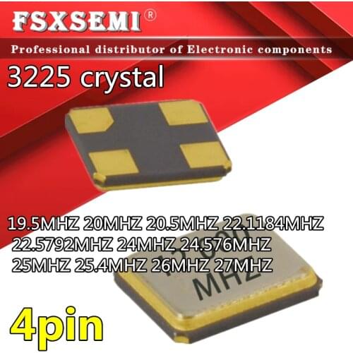 10pcs 3225 quartz crystal unit 3.2*3.5mm 4p 19.5MHZ 20MHZ 20.5MHZ 22.1184MHZ 22.5792MHZ 24MHZ 24.576MHZ 25MHZ 25.4MHZ 26MHZ 27MH