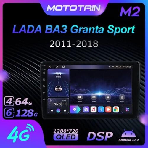 6G+128G Android 10.0 Car Radio GPS for LADA Granta Sport 2011-2018 GPS Navi Seteo System with 4G LTE DSP SPDIF BT 5.0 1280*720