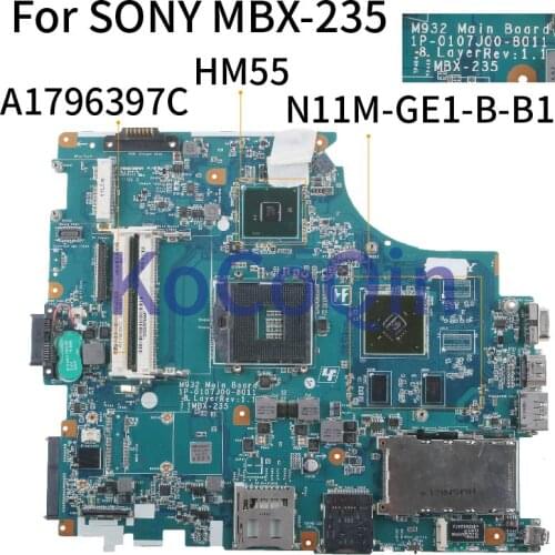 KoCoQin Laptop motherboard For SONY VPCF1 MBX-235 Mainboard M932 1P-0107J00-8011 A1796397A HM55 N11M-GE1-B-B1
