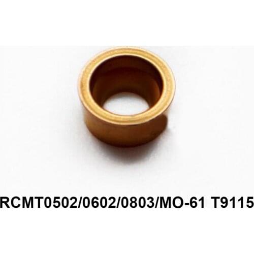 Original RCMT0502MO-61 RCMT0602MO-61 RCMT0803MO-61 T9115 RCMT0502 RCMT0602 RCMT0803 RCMT Carbide Inserts Turning