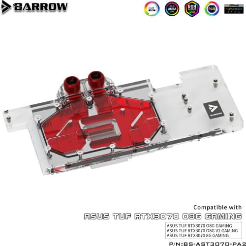 Barrow 3070 GPU Water Block for ASUS TUF RTX3070 8G Gaming, Full Cover ARGB GPU Cooler, PC Water Cooling, BS-AST3070-PA