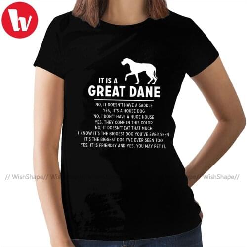 Great Dane T-Shirt It Is A Great Dane T Shirt Print Short-Sleeve Women tshirt O Neck Trendy Ladies Tee Shirt