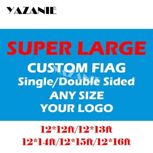 YAZANIE 12x12ft/12x13ft/12x14ft/12x15ft/12x16ft Big Custom Flag Polyester Printing Banner Advertising Flag with Copper Grommets