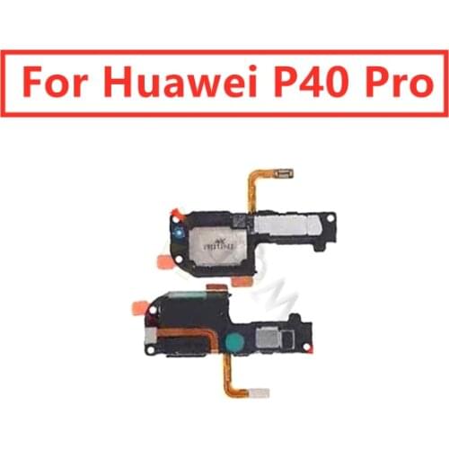 LoudSpeaker for Huawei P40 Pro Buzzer Ringer Loud Speaker Call Speaker Receiver Module Board Complete Parts