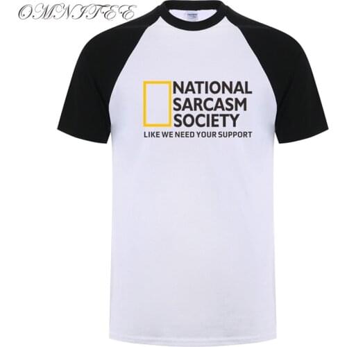 Summer Cool National Sarcasm society T Shirts Mens Cotton Short Sleeve T-shirt Funny Sarcasm Men Tshirt Top Tees Man OZ-108