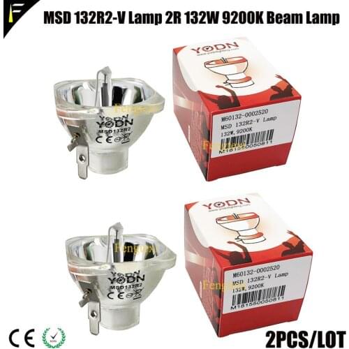 2pcs/Lot 2R/R2 132w Original YODN Pro Beam MSD Lamp High Brightness White Color 8000K Bulb Moving Head Light Small Beam Lamps