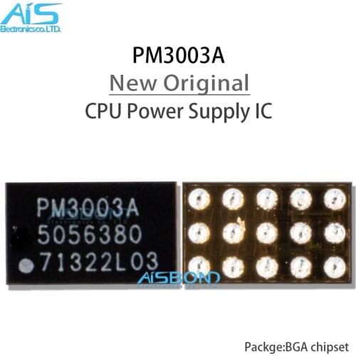 5pcs/lot New Original Mark PM3003A For VIVO X27 OPPO ACE2 Samsung A6S G6200 CPU Power supply ic BGA15 15pin Chipset