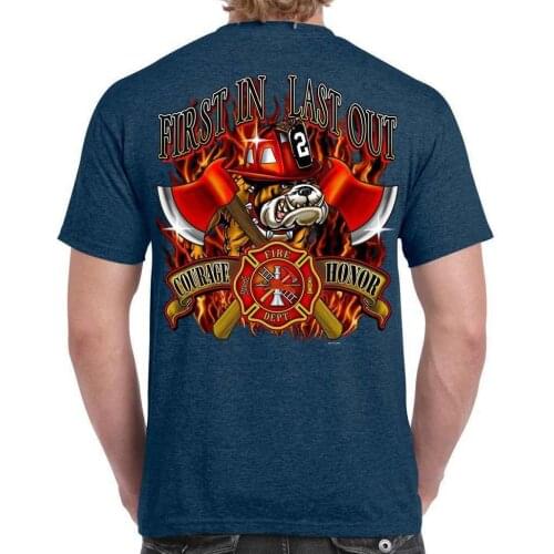 Fire Dept Bulldog, First in, Last Out. Courage Honor Fire Fighter T-Shirt. Summer Cotton O-Neck Short Sleeve Mens T Shirt New