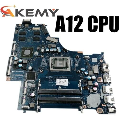 For HP PAVILION 15-BW Laptop Motherboard With A12-9720P CPU 924726-601 924726-001 CTL51/53 LA-E831P DDR4 100% Tested Fast Ship