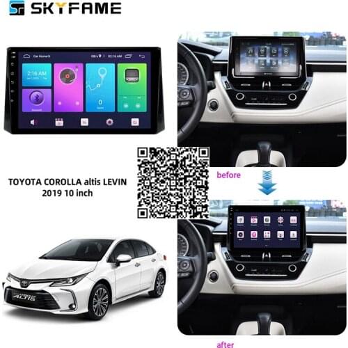 SKYFAME 4+64G Car Radio Stereo For Toyota Corolla/Altis/Levin 2019 Android Multimedia System GPS Navigation DVD Player