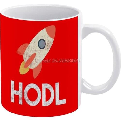 Funny Cryptocurrency Hodl To The Moon! T Shirt Coffee Mugs Ceramic Tea Cup Milk Mug Warmer Personalized Friends Birthday Gift Ho