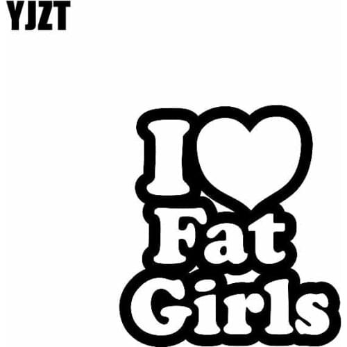 YJZT 9.1*10CM I Love Fat Girls Kiss Car Sticker Vinyl Decals Covering The Body Humorous Black/Silver C20-0152