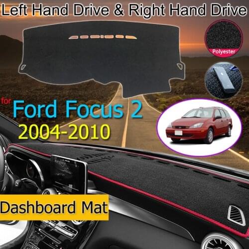 For Ford Focus 2 MK2 MK2.5 2004~2010 Anti-Slip Mat Dashboard Pad Sunshade Dashmat Protect Carpet Accessories