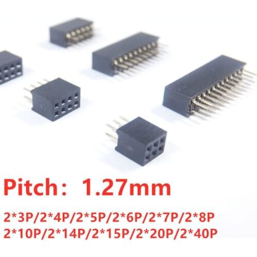 10PCS/Lot 1.27mm Straight Double Row Female Pin Header 2x3P/2x4P/2x5P/2x6P/2x7P/2x8P/2x10P/2x14P/2x15P/2x20P/2x40P