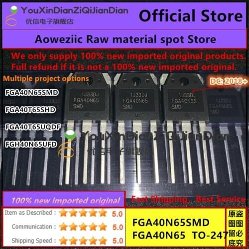 10PCS 100% new imported original FGA40N65 FGA40N65SMD FGA40T65SHD FGA40T65UQDF FGH40N65 FGH40N65UFD TO-247 power transistor