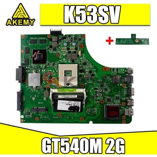 K53SV Laptop motherboard For Asus K53SM K53SC K53SJ K53S A53S K53SV original mainboard GT540M 2G 8*Memory tested full 100