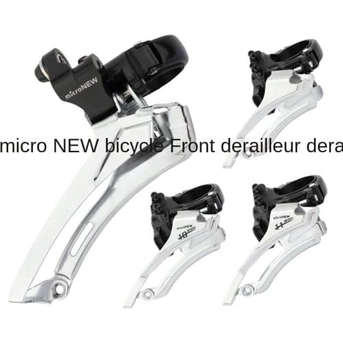 MicroNEW mountain bike road bike front derailleur 8/9/10/11 speed 21/24/27S derailleur