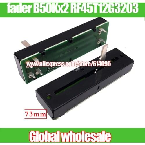 1pcs 73MM Forward Direct Slide Rail Potentiometer B50Kx2 / RF45T12G3203 Mixer Slide Potentiometer fader 50KBx2