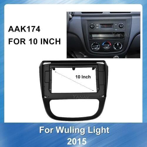 10 Inch Car Stereo Receiver panel dash mount kit car accessory frame fascia For Wuling light 2015 car radio audio panel fascias