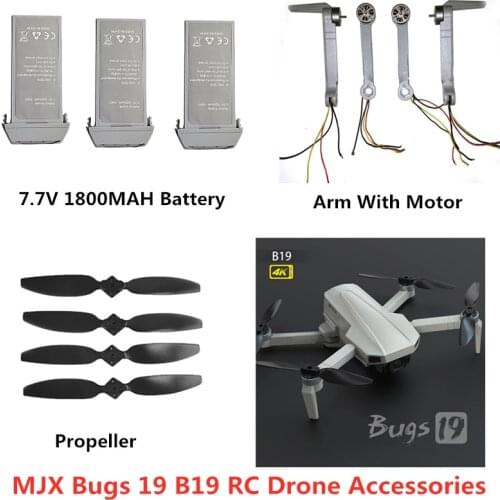 MJX Bugs 19 B19 GPS RC Drone Battery 7.7V 1800mAh Battery Propeller For B19 Drone Accessories Bugs 19 Drone Parts B19 Arm Motor