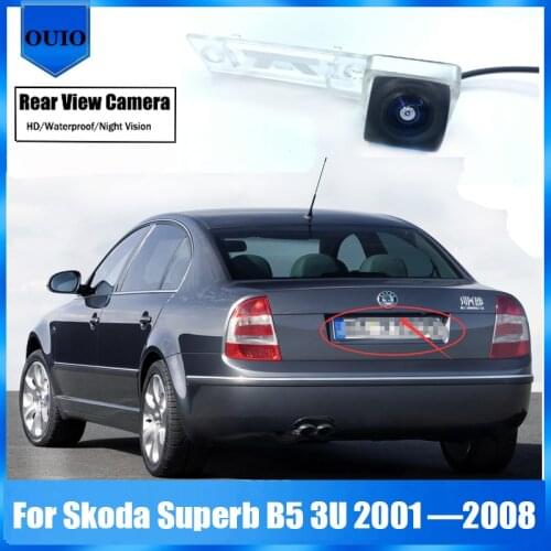 HD Rear View Reverse Camera For Skoda Superb B5 3U 2001 2002 2003 2004 2005 2006 2007 2008 4D BackUp Parking Waterproof Camera
