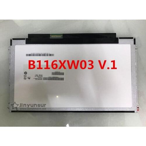 B116XW03 V.0 fit B116XW03 V.1 N116BGE-L41 LP116WH2 TLC1 N116BGE-L32 -L42 LTN116AT06 LTN116AT07 11.6 SLIM 40pin
