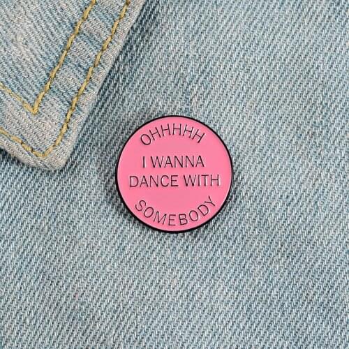 Ina Tide Creative Letter I Wanna Dance With Pink Round Ball Brooch Concert Party Badge Personality Backpack Shirt Lapel Badge