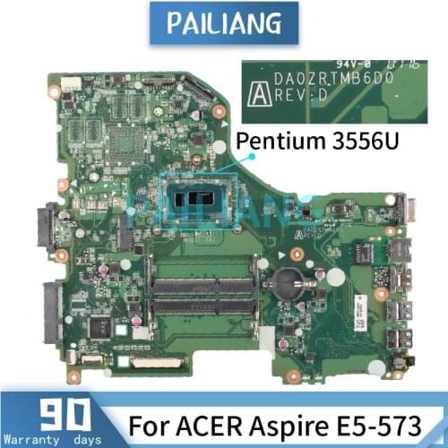 Mainboard For ACER Aspire E5-573 Pentium 3556U Laptop motherboard DA0ZRTMB6D0 SR1E3 DDR3 Tested OK