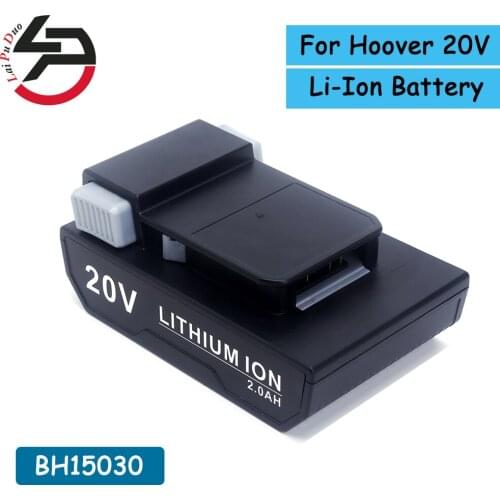 BH15030 20V 2.0Ah Lithium Battery For Hoover BH25040 BH15030PC2 BH15260PC Vacuum Cleaner Battery
