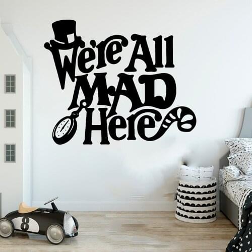 We Are All Mad Here Clock Cat Wall Sticker Kids Room Playroom Family Funny Love Alice Quote Wall Decal Kitchen Vinyl Home Decor