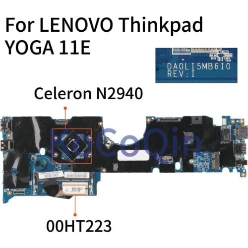 KoCoQin Laptop motherboard For LENOVO Thinkpad YOGA 11E Core SR1YV Celeron N2940 Mainboard 00HT223 DA0LI5MB6I0 Tested 100