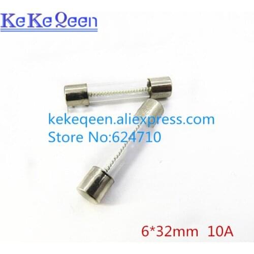 100PCS/LOT 6*32MM Fast Blow Glass Fuses Insurance Tube 6*32 6x32mm 10A 250V new and original