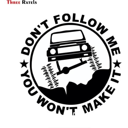 Three Ratels TZ-1752# 15x15cm don't follow me you won't make it for lada niva car stickers funny car sticker auto decals