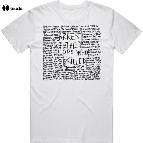 Arrest The Cops Who Killed Breonna Taylor Blm Black Lives Matter T Shirt